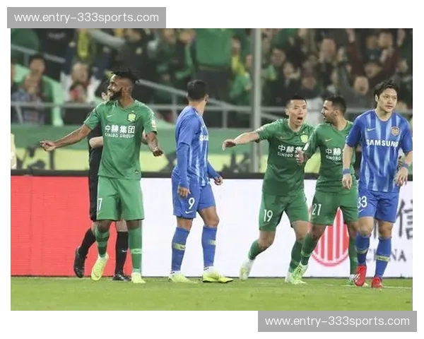 蓝绿交锋的绝响：苏宁与国安，那些镌刻在时光里的绿茵史诗